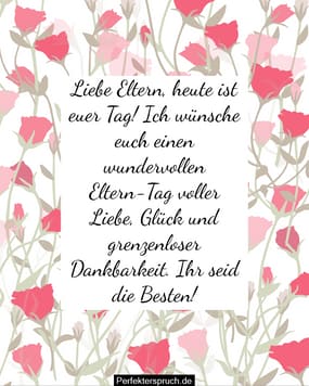 150 Glückwünsche und Zitate zum Tag der Eltern