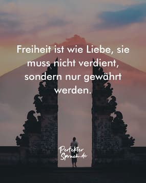 150 Freiheit Sprüche mit Bildern zum herunterladen & teilen