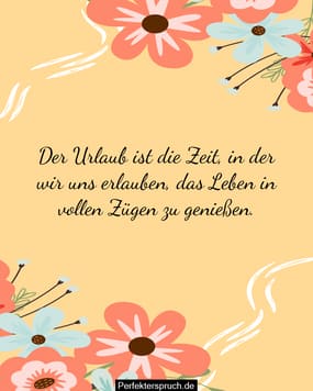 150 Genießen Sie Ihre Urlaubswünsche und Sprüche
