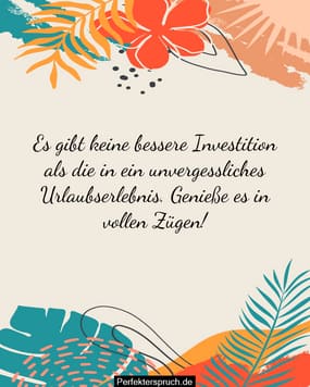150 Genießen Sie Ihre Urlaubswünsche und Sprüche