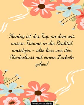 150 Glückliche Montagswünsche, Sprüche und Zitate