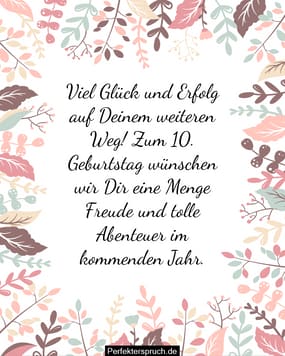 150 Glückwünsche zum 10. Geburtstag mit Bildern