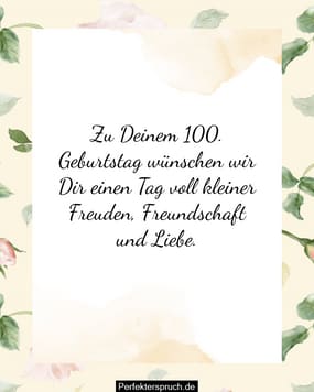 150 Glückwünsche zum 100. Geburtstag mit Bildern