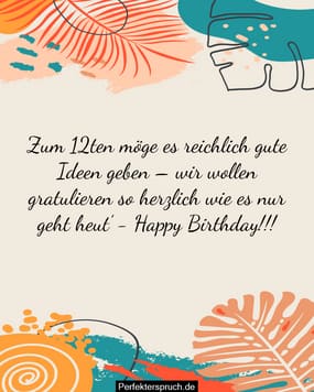 150 Glückwünsche zum 12. Geburtstag mit Bildern