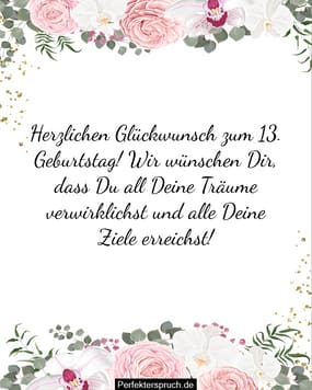 150 Glückwünsche zum 13. Geburtstag mit Bildern