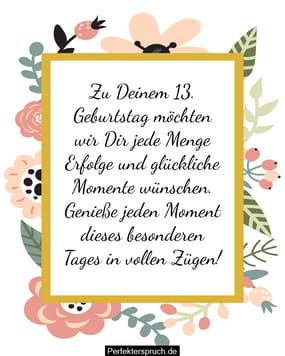 150 Glückwünsche zum 13. Geburtstag mit Bildern