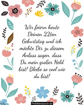 150 Glückwünsche zum 22. Geburtstag mit Bildern