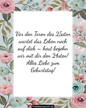 150 Glückwünsche zum 24. Geburtstag mit Bildern