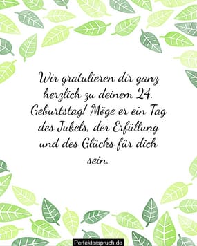 150 Glückwünsche zum 24. Geburtstag mit Bildern