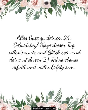 150 Glückwünsche zum 24. Geburtstag mit Bildern