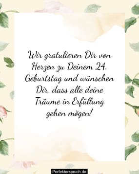 150 Glückwünsche zum 24. Geburtstag mit Bildern