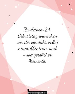150 Glückwünsche zum 34. Geburtstag mit Bildern