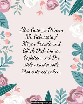 150 Glückwünsche zum 35. Geburtstag mit Bildern