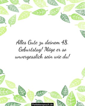 150 Glückwünsche zum 48. Geburtstag mit Bildern