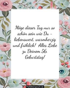 150 Glückwünsche zum 56. Geburtstag mit Bildern