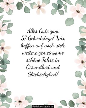 150 Glückwünsche zum 57. Geburtstag mit Bildern