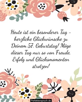 150 Glückwünsche zum 57. Geburtstag mit Bildern