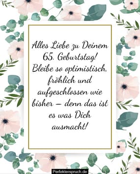 150 Glückwünsche zum 65. Geburtstag mit Bildern