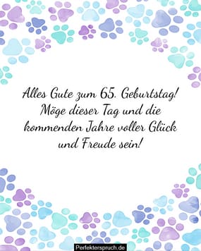 150 Glückwünsche zum 65. Geburtstag mit Bildern