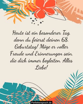 150 Glückwünsche zum 68. Geburtstag mit Bildern