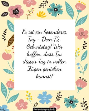 150 Glückwünsche zum 72. Geburtstag mit Bildern