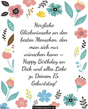 150 Glückwünsche zum 75. Geburtstag mit Bildern