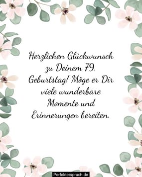 150 Glückwünsche zum 79. Geburtstag mit Bildern