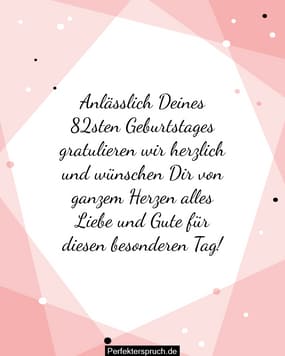 150 Glückwünsche zum 82. Geburtstag mit Bildern