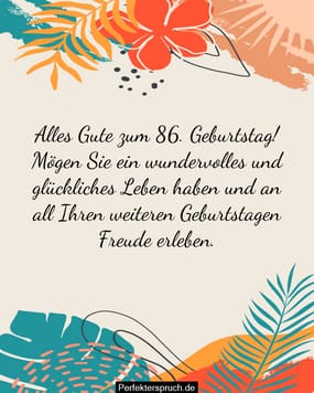 150 Glückwünsche zum 86. Geburtstag mit Bildern