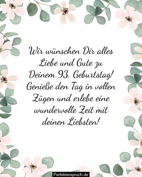 150 Glückwünsche zum 93. Geburtstag mit Bildern