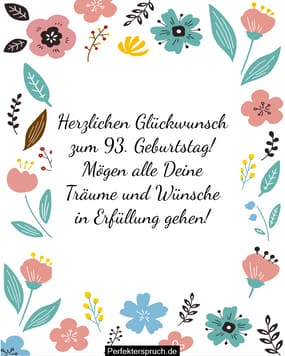 150 Glückwünsche zum 93. Geburtstag mit Bildern