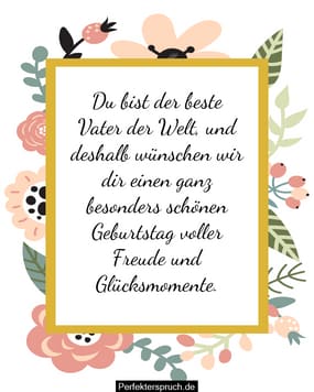 150 Geburtstagswünsche für den Vater Alles Gute zum Geburtstag, Papa