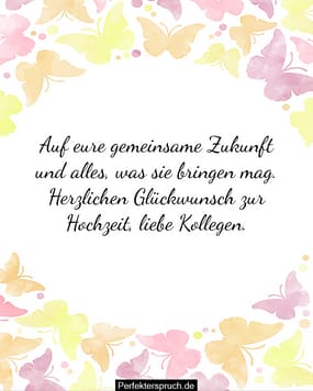 Hochzeitswünsche für einen Kollegen oder Arbeitskollegen