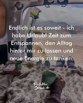 150 Ich hab Urlaub Sprüche mit Bildern zum herunterladen