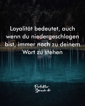 150 Loyalität Sprüche mit Bildern zum herunterladen (2023)