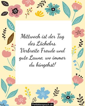 Fröhliche Mittwochswünsche, Morgengrüße und Zitate