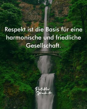 150 Respekt Sprüche mit Bildern zum herunterladen & teilen