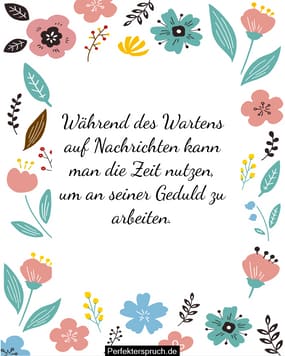 Die Kunst Des Wartens Unverzichtbare Spruche Zu Warten Fur Jede Situation