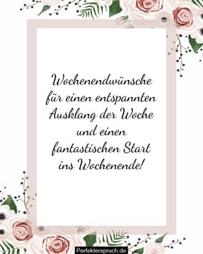 Schönes Wochenende Wünsche, Sprüche und Zitate