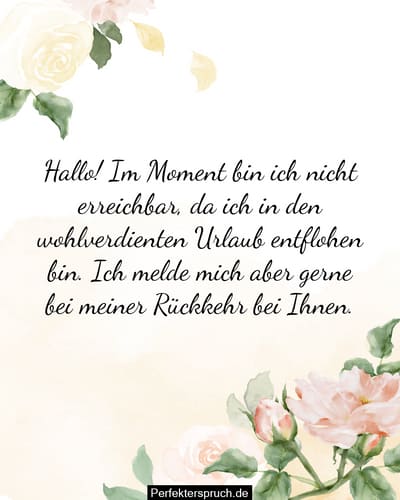 150 AbwesenheitsSprüche und lustige Antworten
