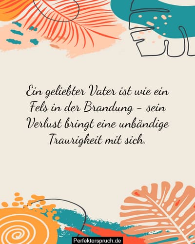 150 Beileidsbekundungen beim Tod des Vaters