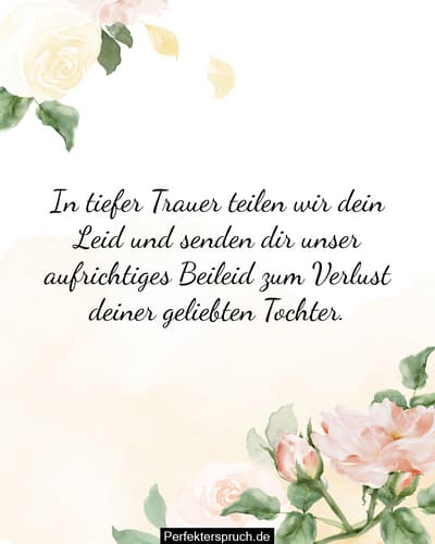 Beileids Und Sympathiebekundungen Zum Verlust Einer Tochter beileids-und-sympathiebekundungen-zum-verlust-einer-tochter