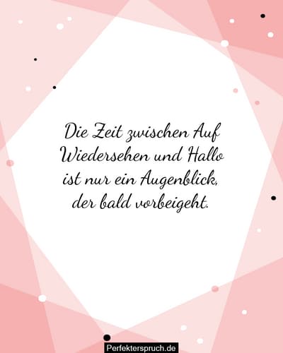 150 Bis bald Sprüche und Zitate