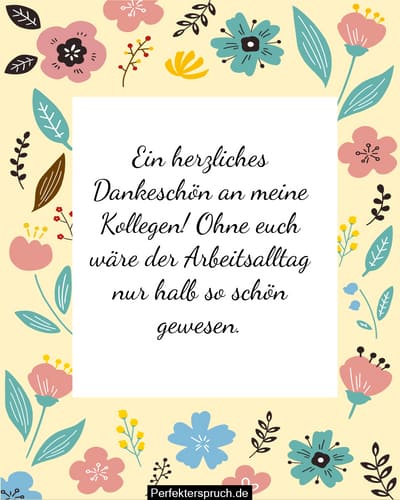 Ihr Seid Die Besten Kollegen 150 Dankeschön-Sprüche für Kollegen oder Mitarbeiter