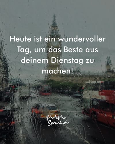 150 Dienstagsgrüße mit Bildern zum herunterladen (2023)