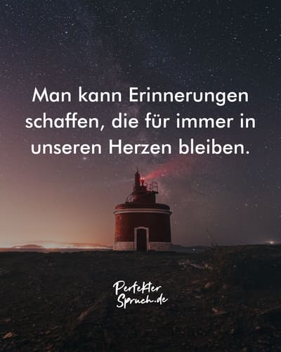 150 Erinnerungen Sprüche mit Bildern zum runterladen (2024)