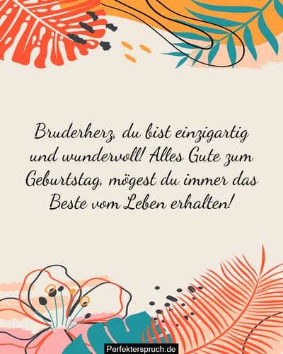 150 Beste Geburtstagswünsche Für Deinen Bruder