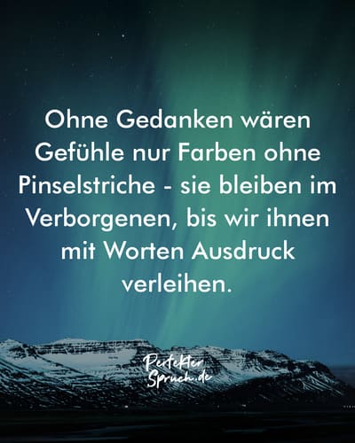  150 Gedanken & Gefühle Sprüche mit Bildern zum runterladen Motiv 