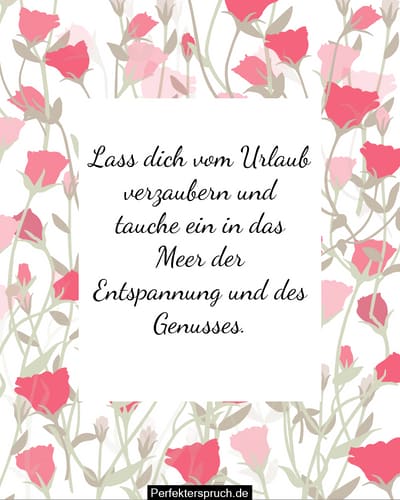150 Genießen Sie Ihre Urlaubswünsche und Sprüche