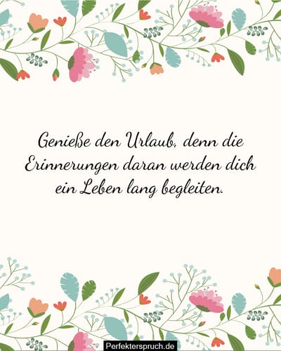 150 Genießen Sie Ihre Urlaubswünsche und Sprüche